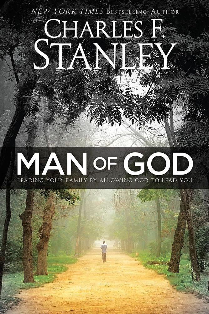 Bold Leadership for the Faithful Man