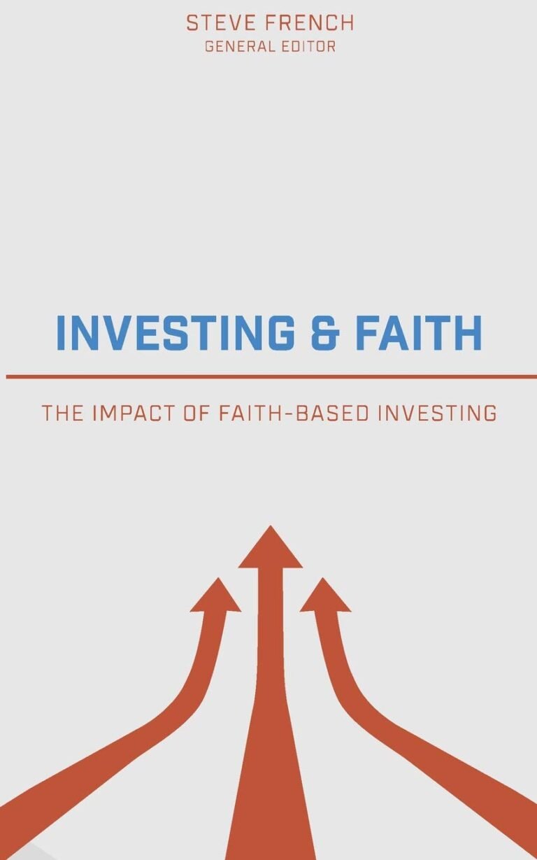Faith-Based Investing: Empowering Christian Men to Lead with Purpose and Prosperity