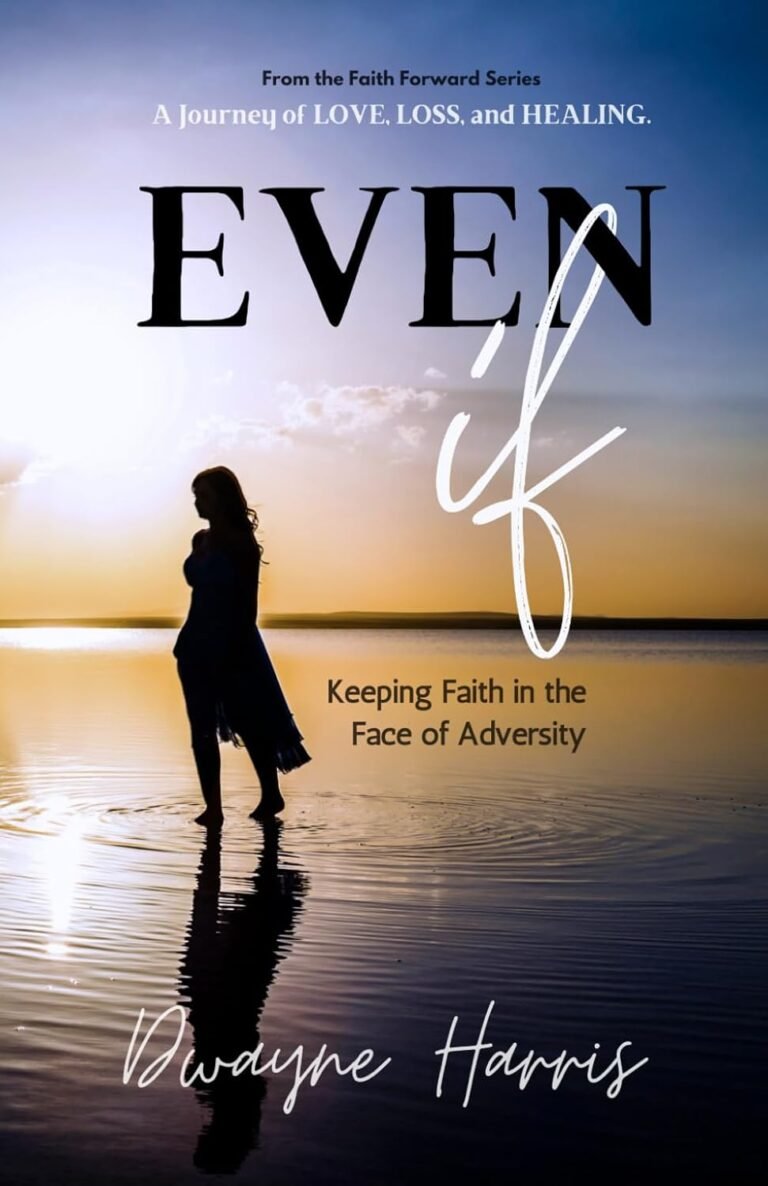 Faith Unyielding: A Review of "Even If" and Its Empowering Journey Through Adversity