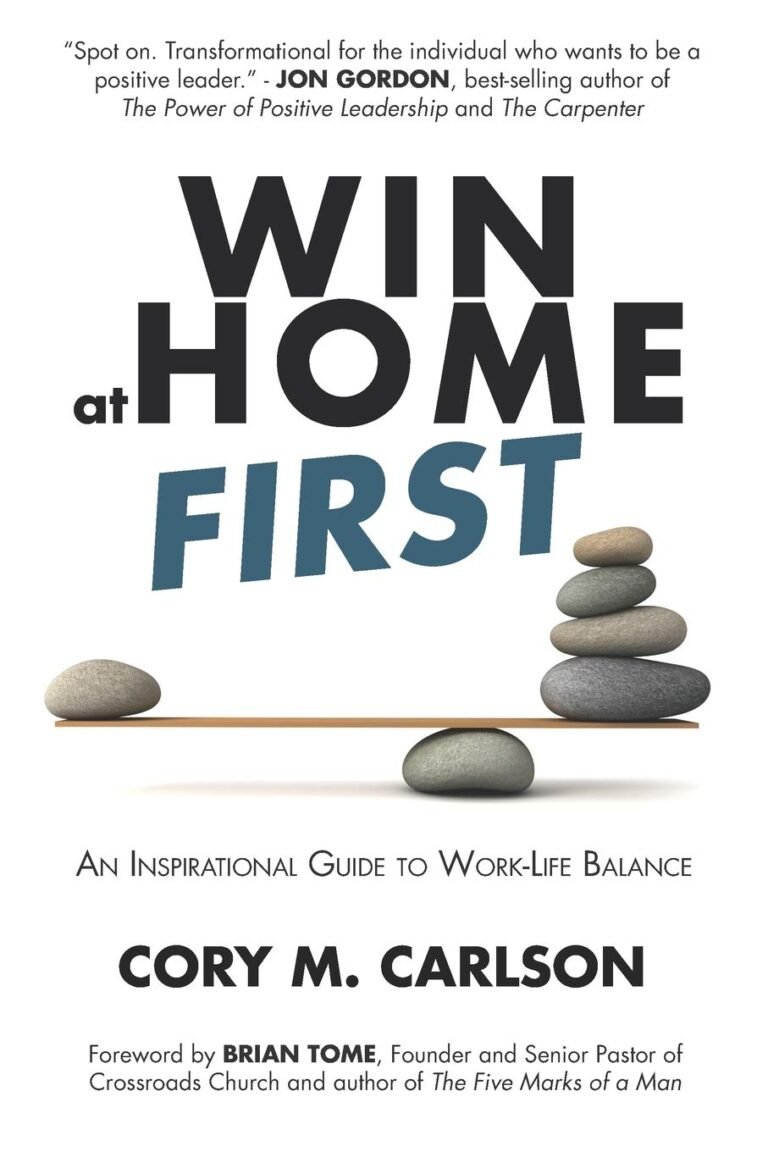 Lead Your Family with Faith: Review of Win at Home First