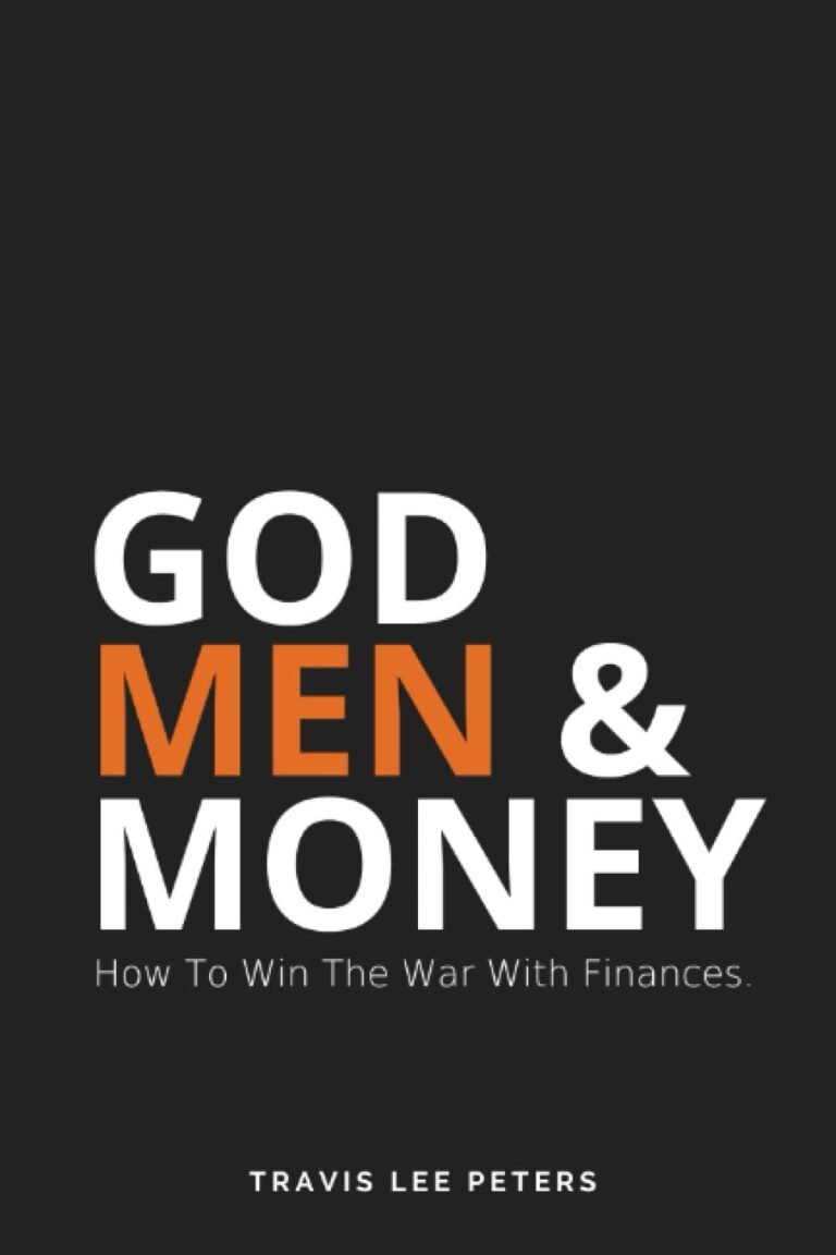 Master Your Finances as a Christian Man with God Men and Money