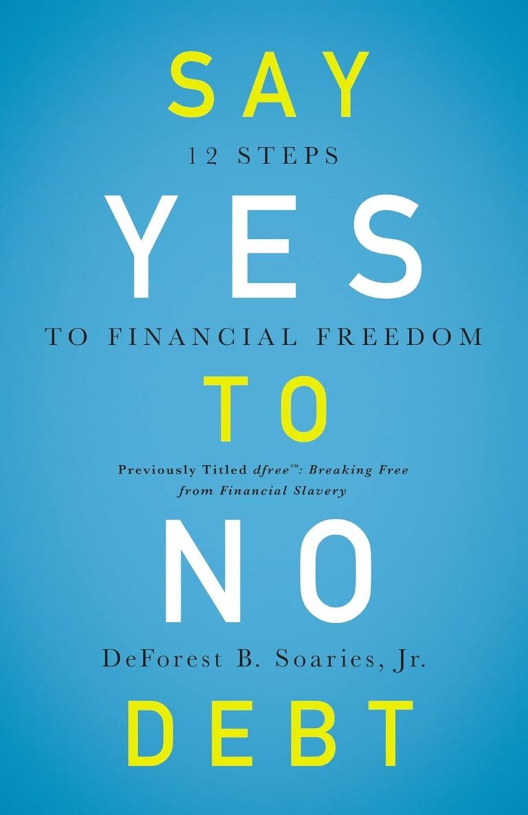 Master Your Finances with Say Yes to No Debt for Men of Faith