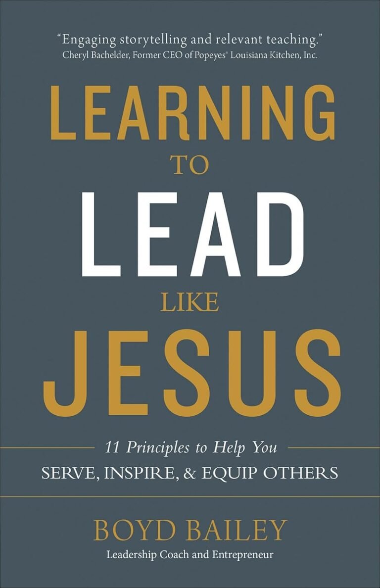 Mastering Leadership the Jesus Way: A Review of Essential Principles