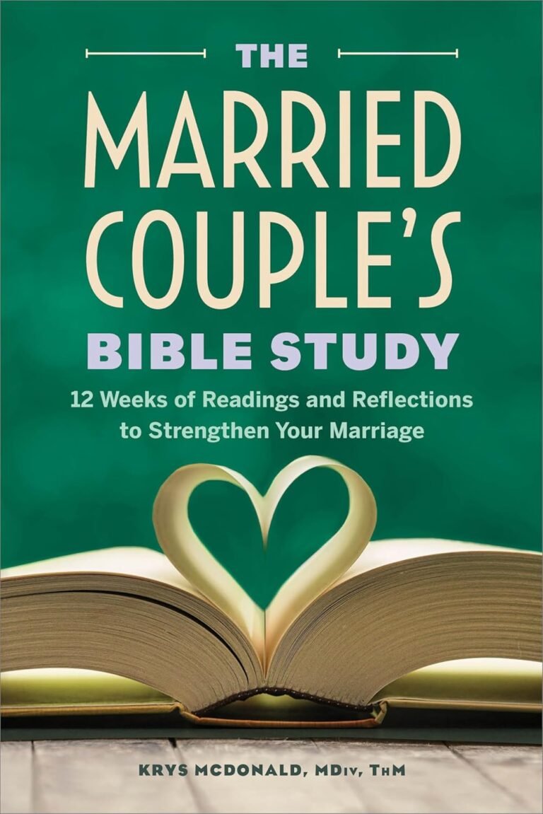 Strengthen Your Family with The Married Couple's Bible Study