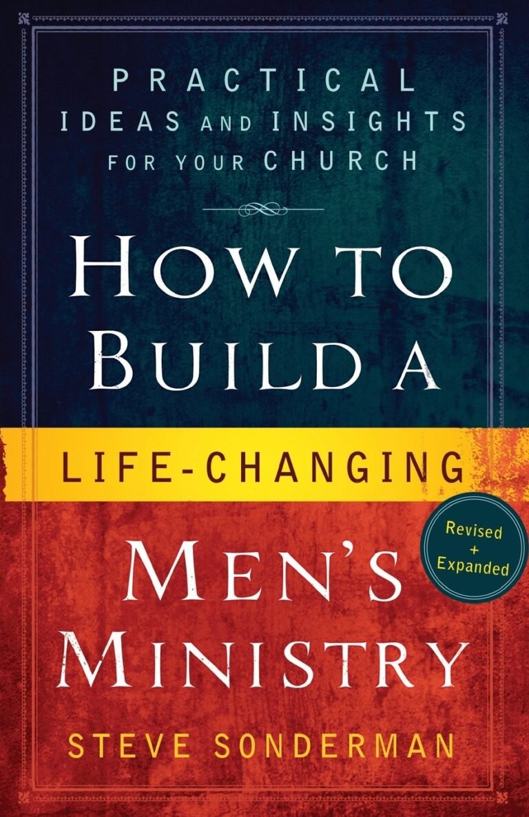Transform Your Church: A Powerful Review of How to Build a Life-Changing Men's Ministry for Christian Leaders