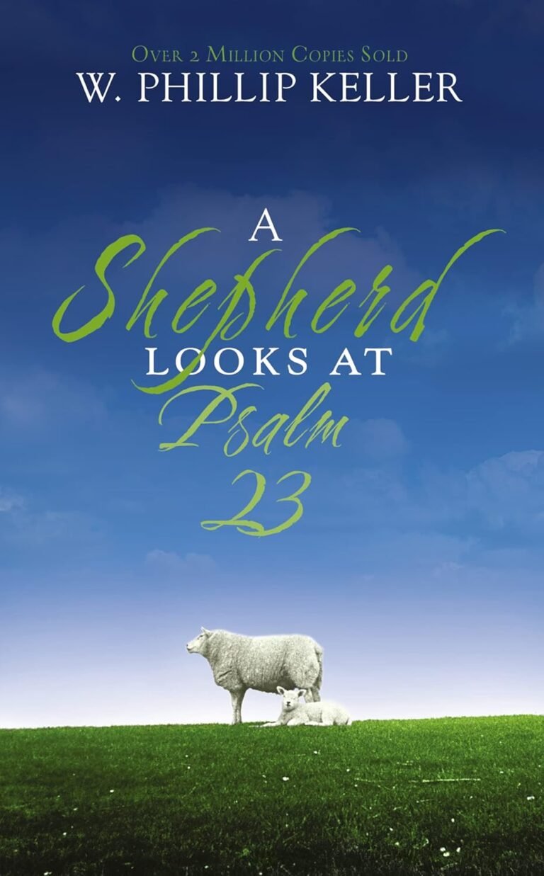Transform Your Life with A Shepherd's Insight on Psalm 23