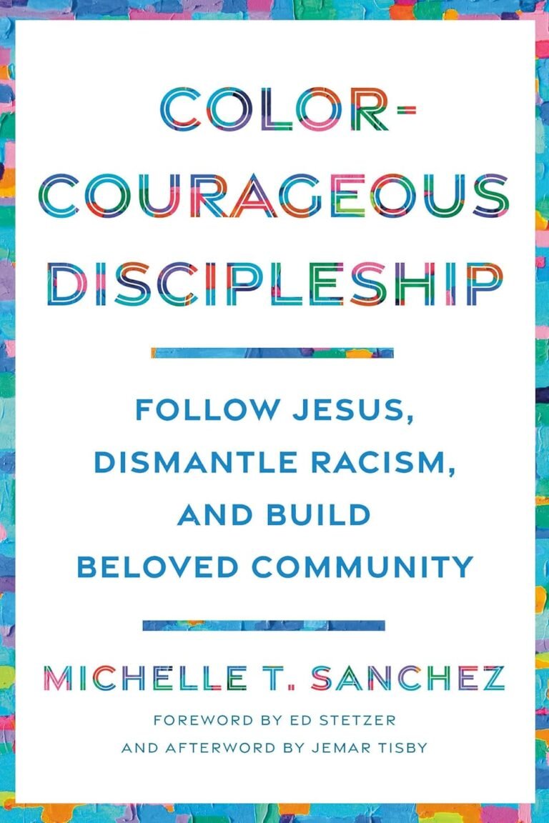 Unleash Your Leadership: A Review of Color-Courageous Discipleship for Men Pursuing Purpose and Racial Justice