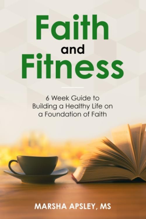 Unleashing Godly Masculinity: A Review of Faith and Fitness
