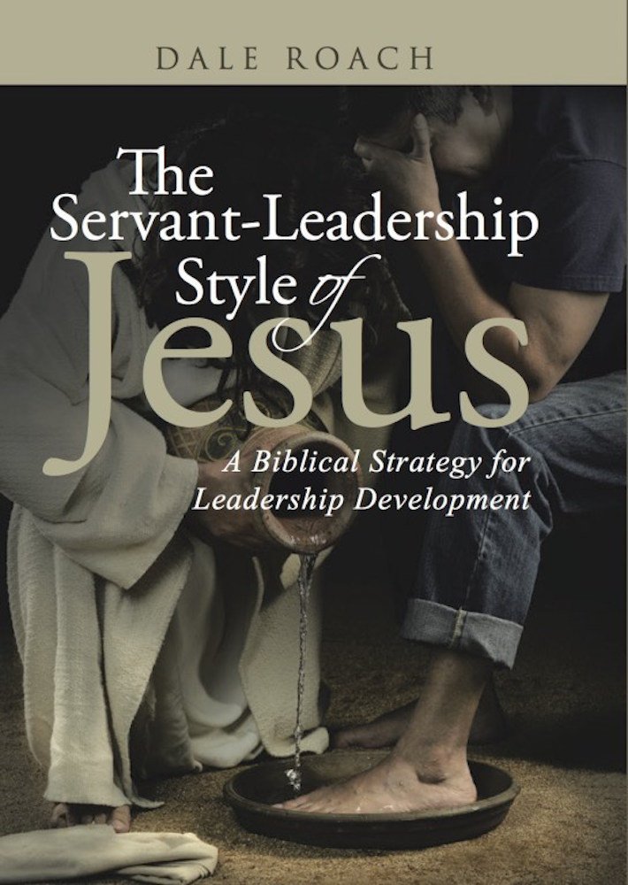Unleashing Leadership Power: Embrace the Servant-Leadership Style of Jesus for Growth and Purpose