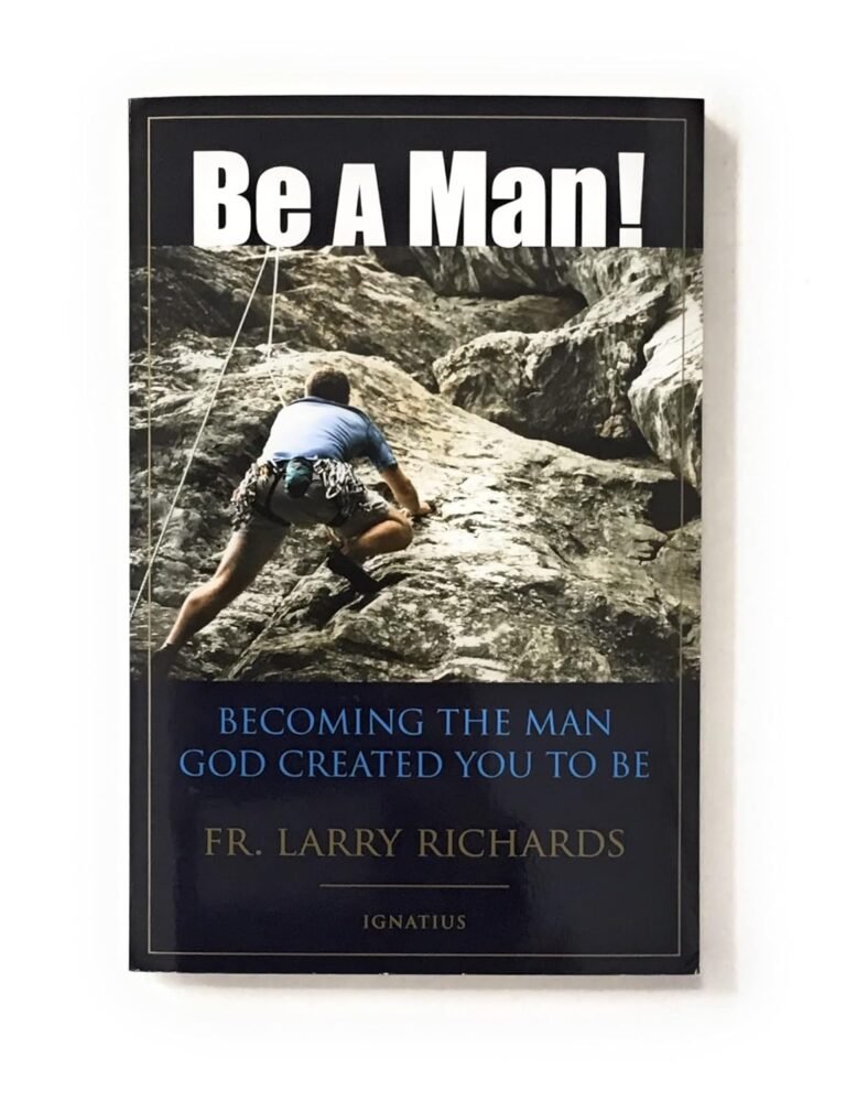 Be a Man Review: Embracing Masculinity and Leadership Through Faith