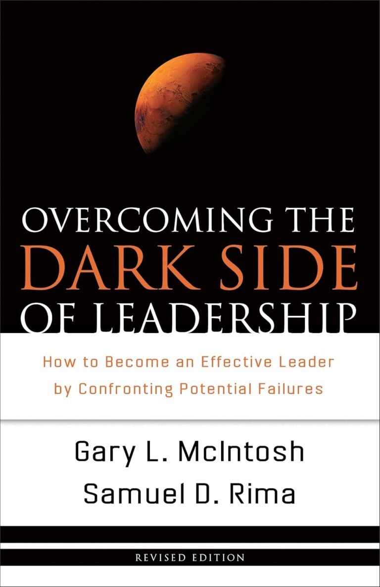 Conquer Leadership Failures with Biblical Wisdom and Strength