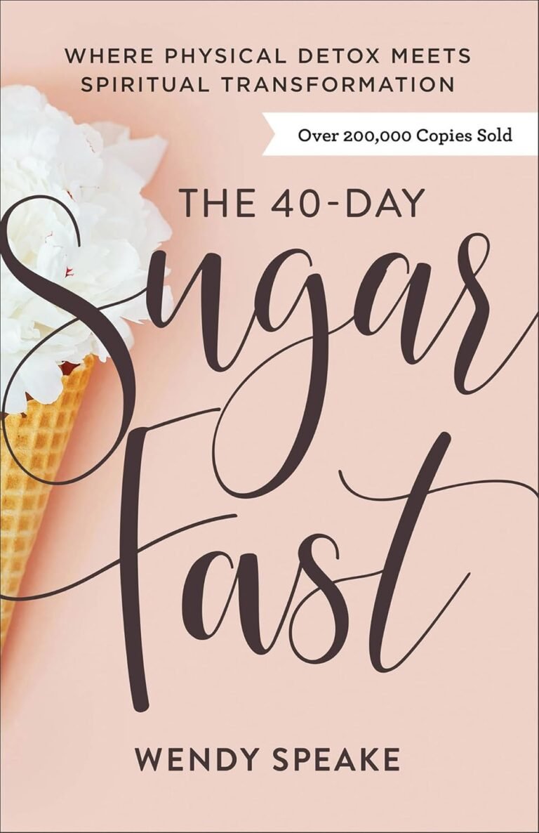 Embrace Godly Masculinity: A Review of The 40-Day Sugar Fast