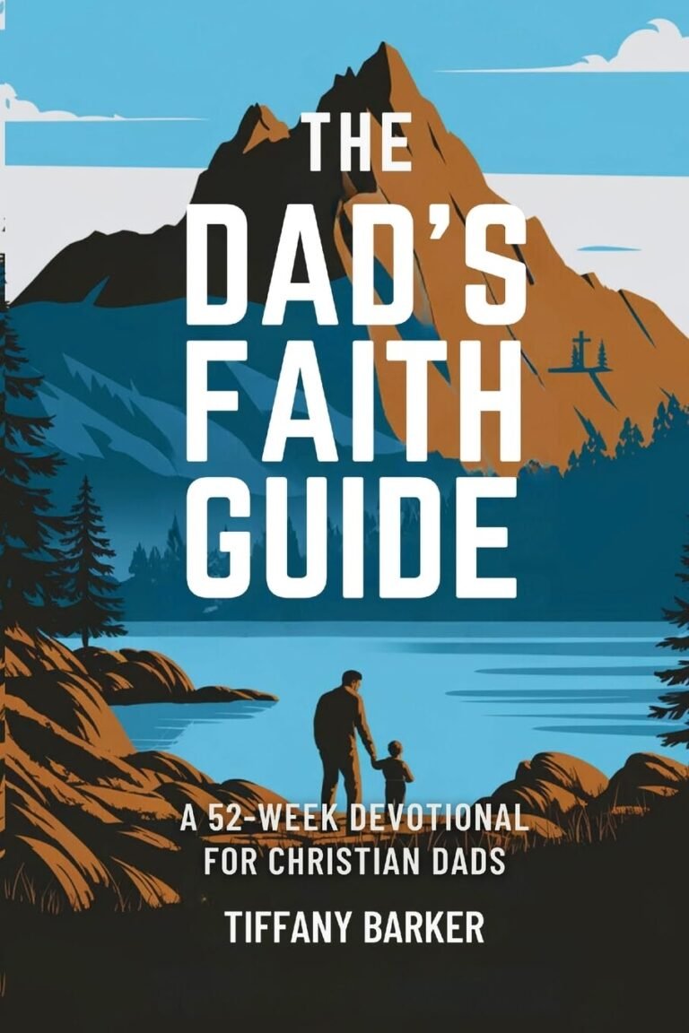 Empower Your Family: Review of The Dad's Faith Guide