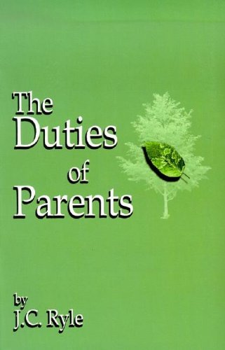Empowered Fatherhood A Biblical Guide to Parenting Duties