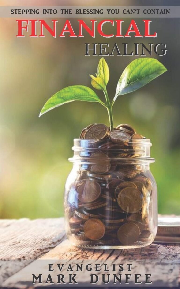 Financial Healing for Men: Mastering Biblical Stewardship