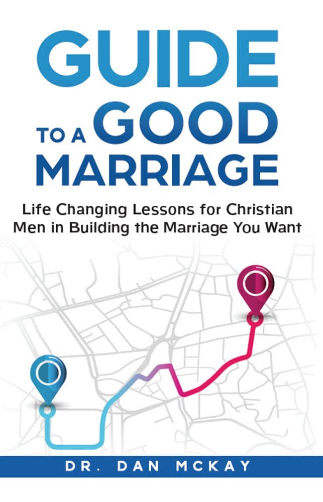 Forge Lasting Bonds: A Man's Roadmap to a Strong Christian Marriage