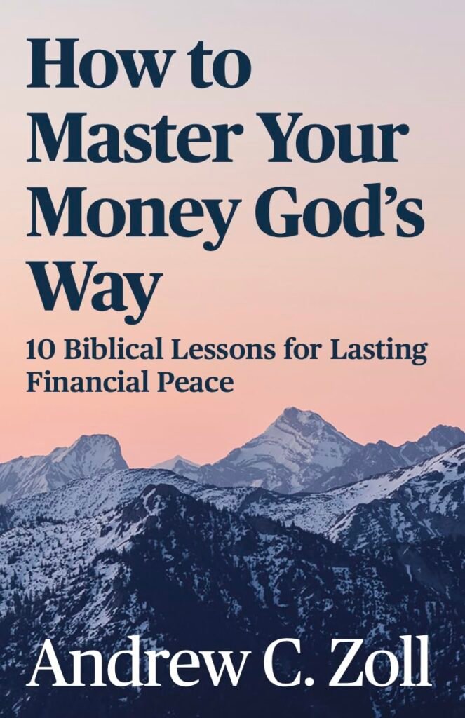 Master Money God's Way: A Christian Man's Guide to Wealth