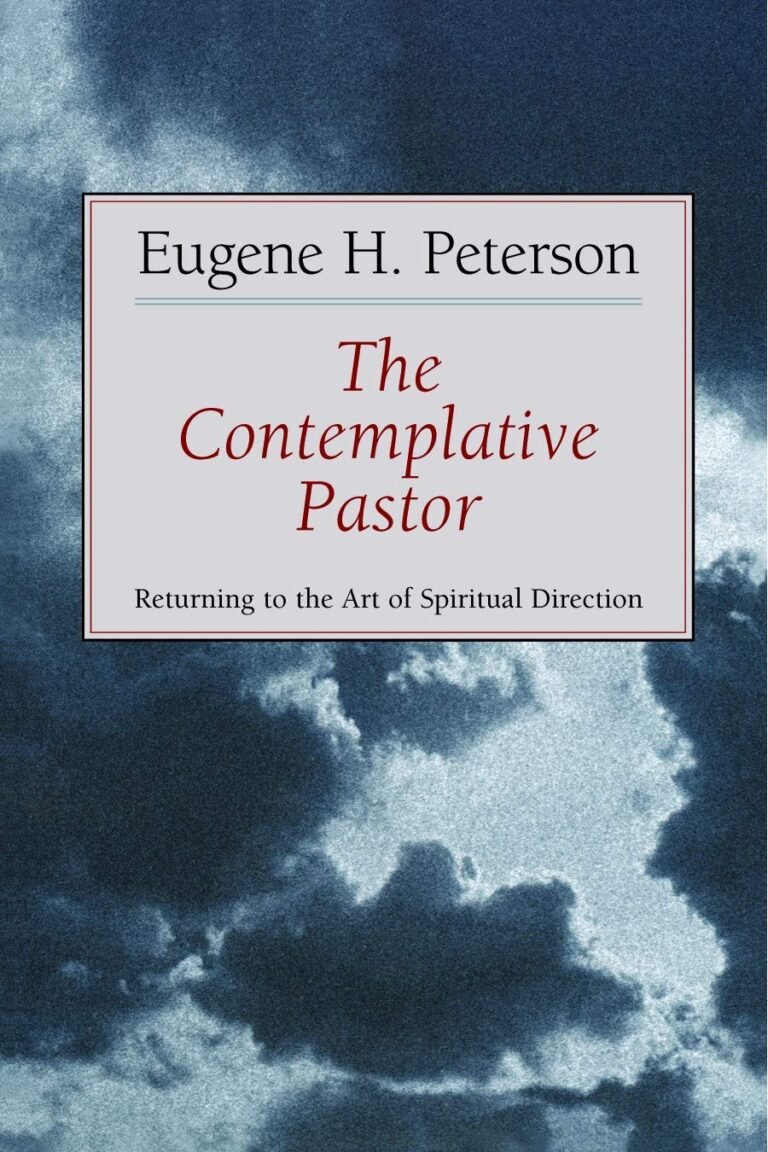 Mastering Leadership and Stewardship in The Contemplative Pastor