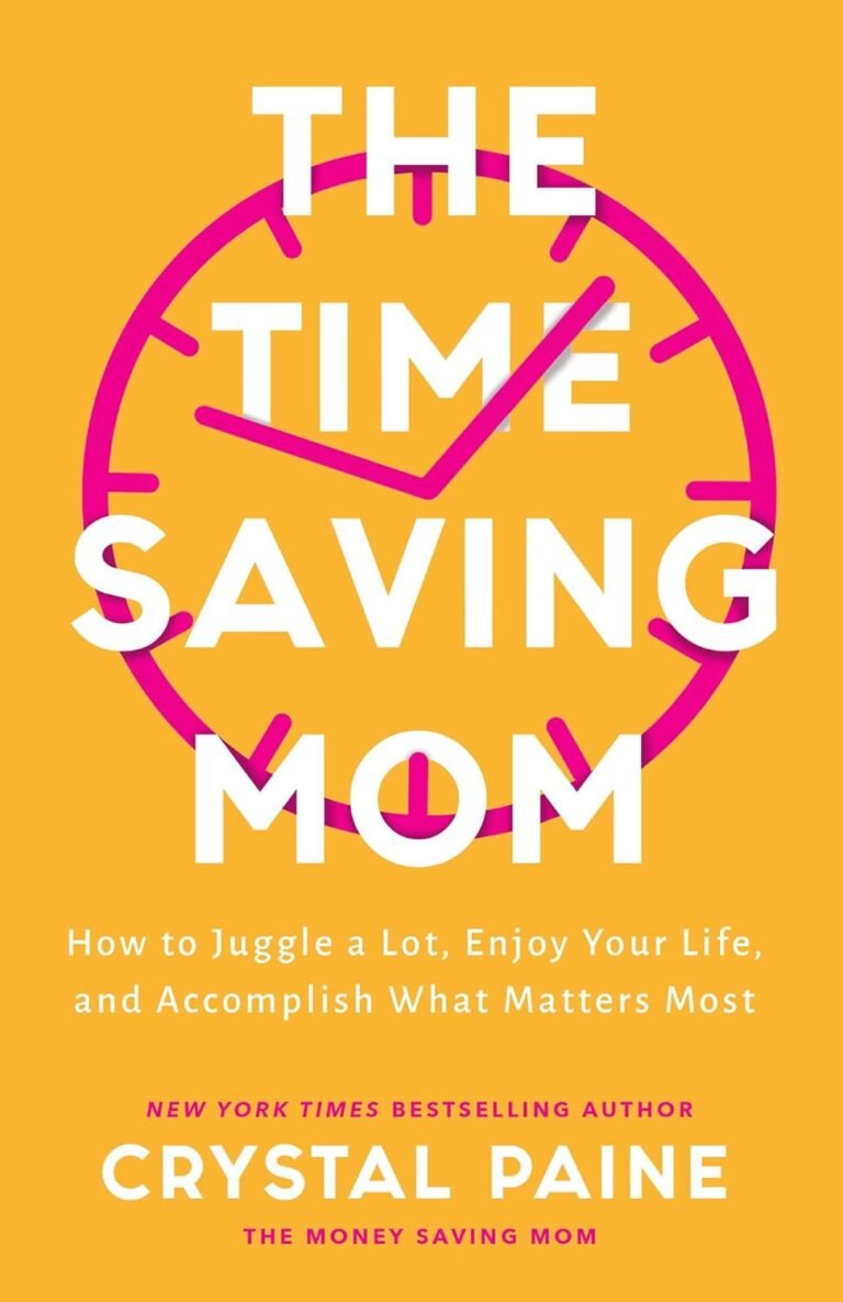 Mastering Time and Provision: A Review of The Time-Saving Mom