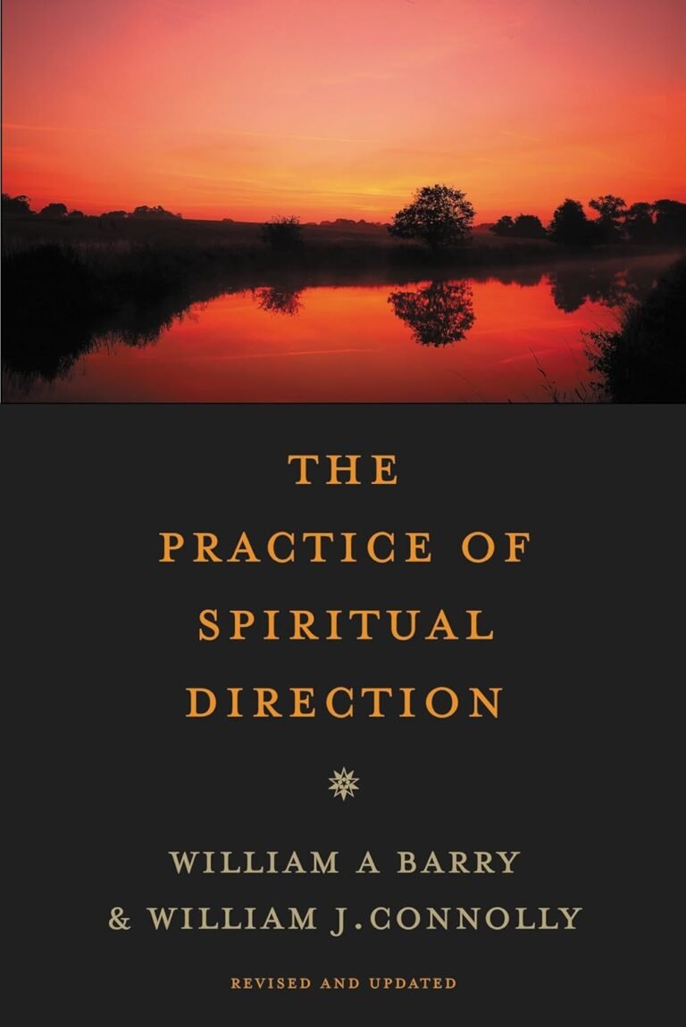 Navigate Life’s Challenges: A review of The Practice of Spiritual Direction