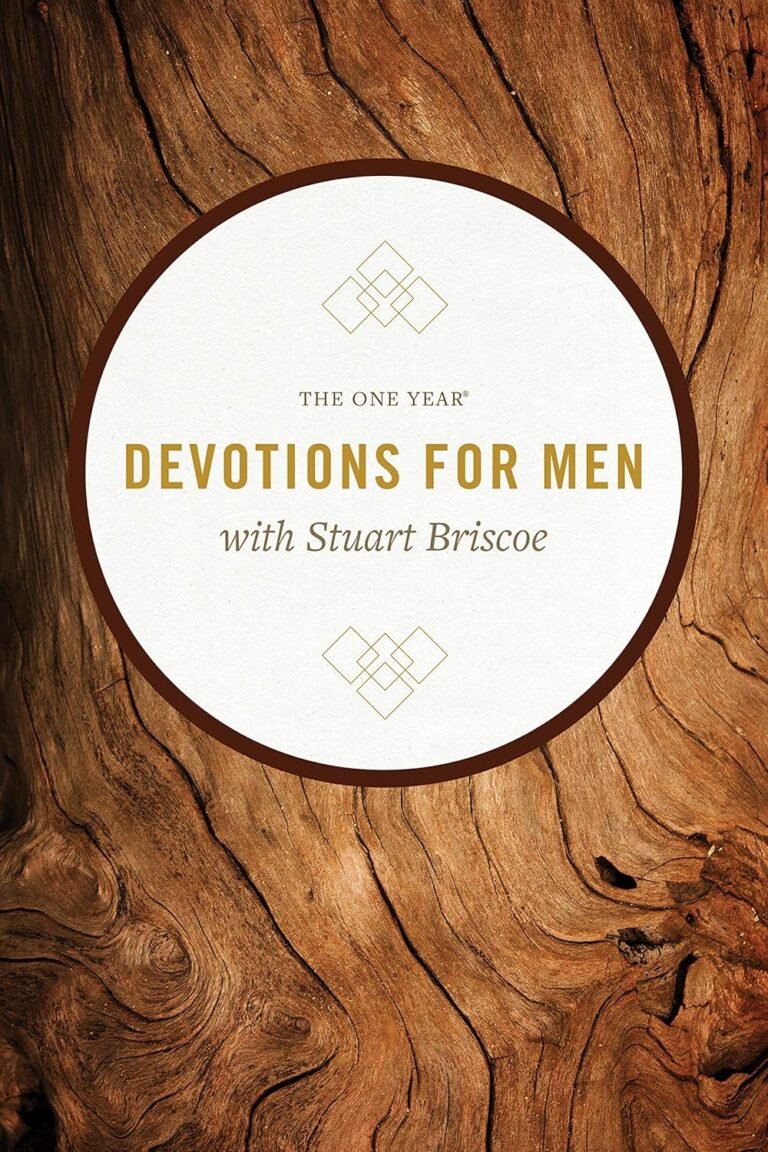Transform Your Faith: A Powerful Review of The One Year Devotions for Men by Stuart Briscoe