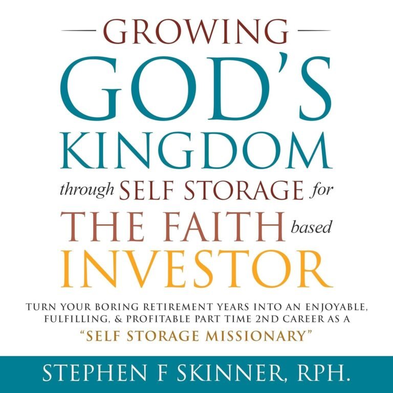 Transform Your Retirement: Invest in God's Kingdom with Self Storage