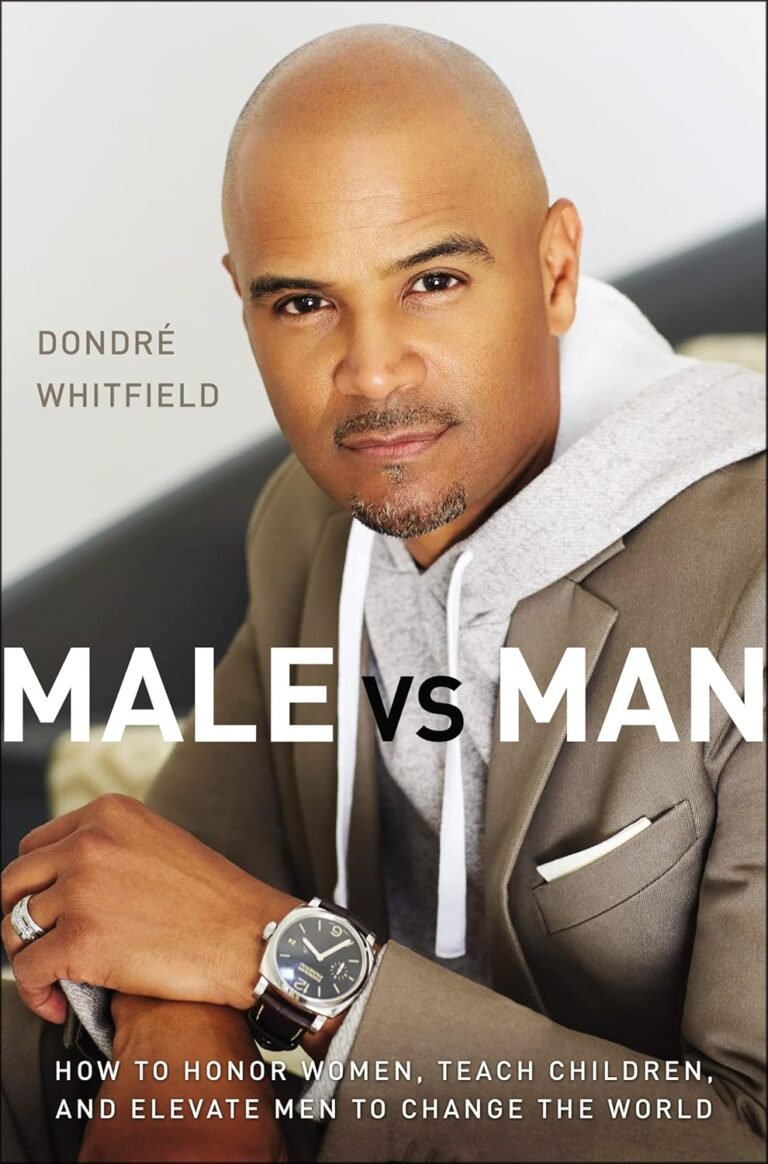 Transforming Manhood: A Powerful Review of Male vs. Man for Christian Leaders Seeking Growth