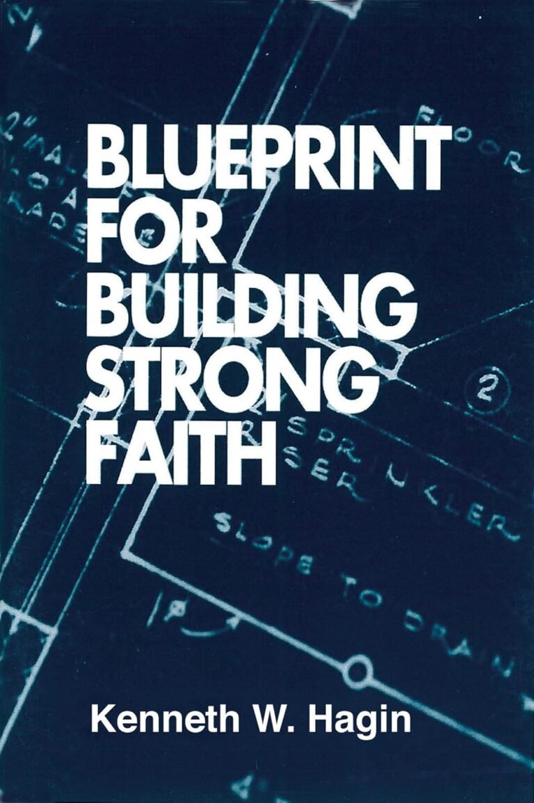 Unleash Your Potential: A Review of Blueprint For Building Strong Faith