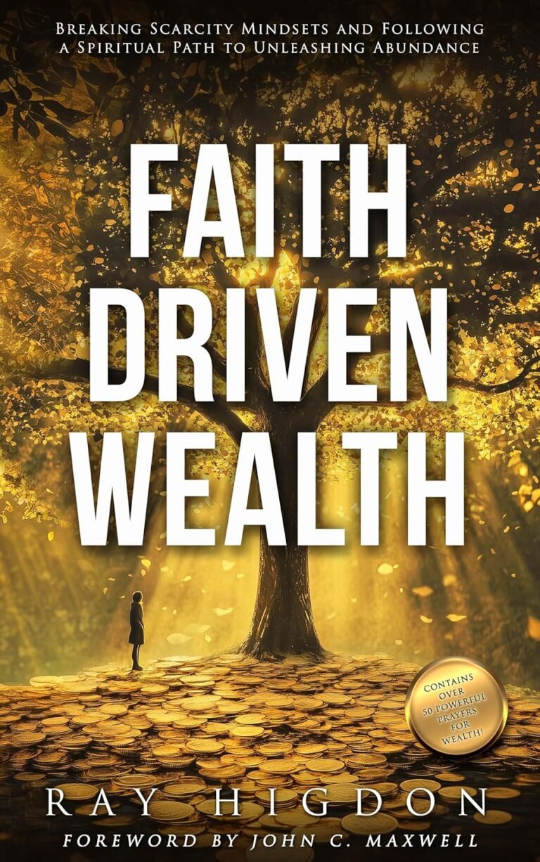 Unleashing Abundance Through Faith Driven Wealth for Men