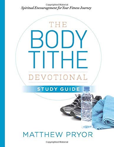 Unleashing Godly Masculinity: A Review of The Body Tithe Guide
