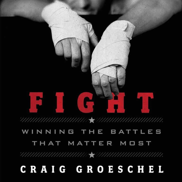 Unleashing Strength: A Review of Fight for Christian Men Seeking Personal Growth and Spiritual Leadership