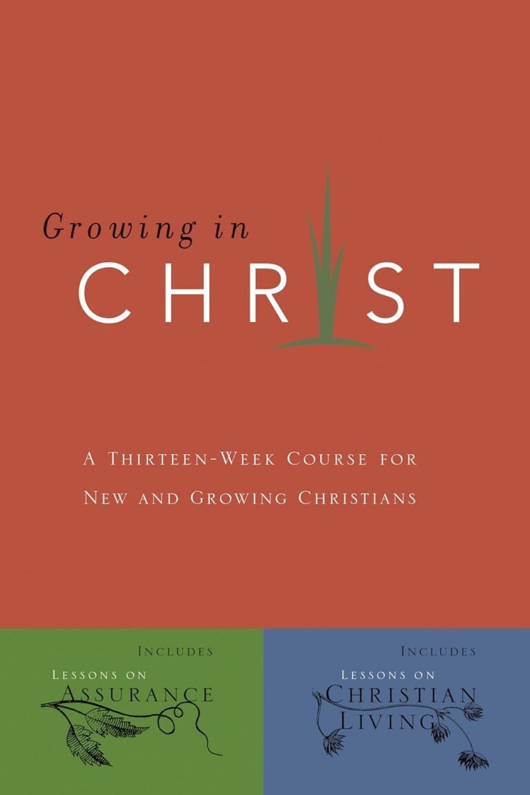 Unlock Your Spiritual Leadership: A Powerful Review of Growing in Christ for Men on a Journey of Faith