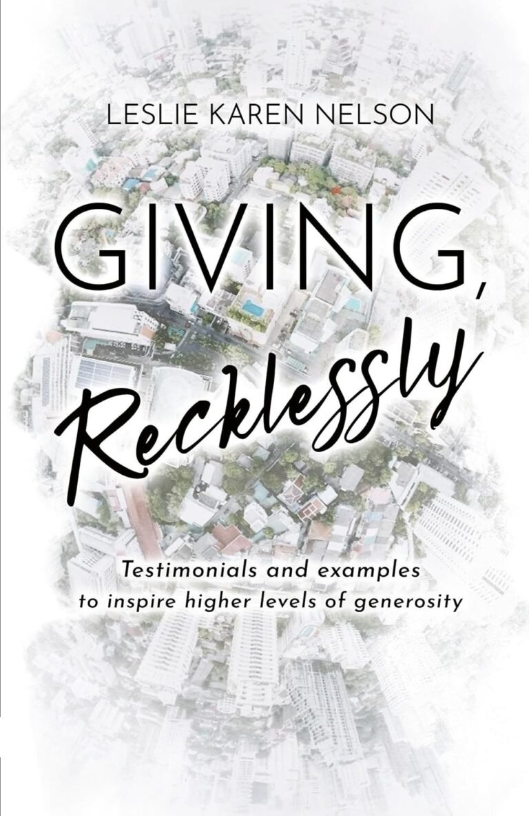 Unlocking Generosity Through Giving Recklessly for Men