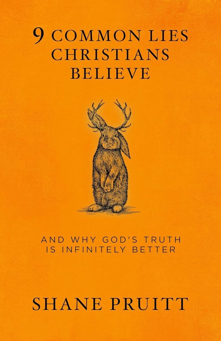 Unmasking Deception: A Powerful Review of 9 Common Lies Christians Believe for Men Seeking Strength and Purpose