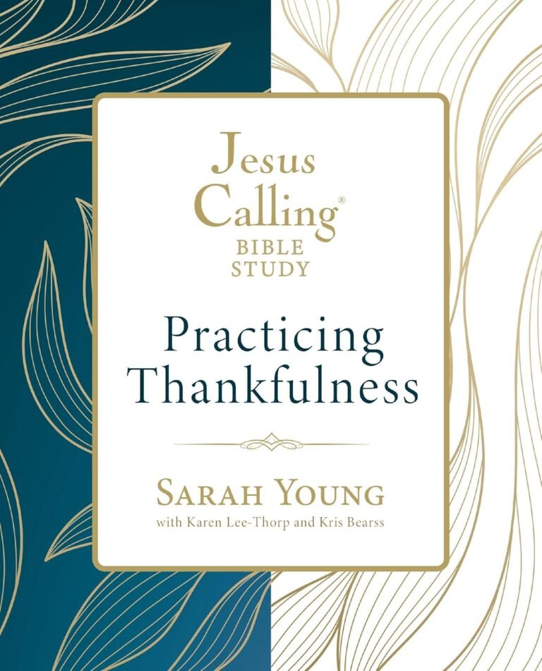 Elevate Your Faith Journey: A review of Jesus Calling: Practicing Thankfulness (Jesus Calling Bible Studies)