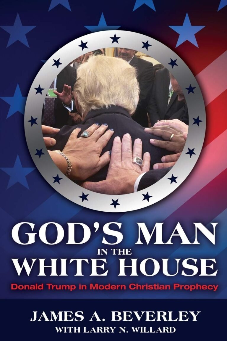 Embrace Bold Leadership: A review of God's Man in the White House: Donald Trump in Modern Christian Prophecy