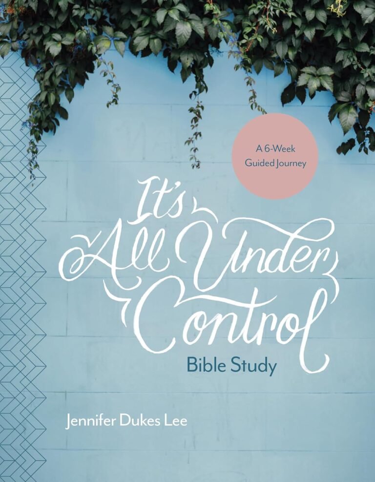 Empower Your Faith: A Review of It's All Under Control Bible Study