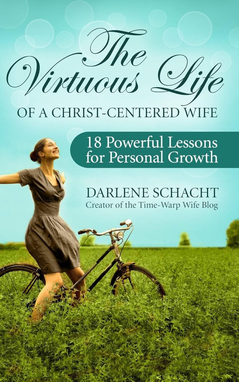 Empowering Christian Men: A Review of The Virtuous Life