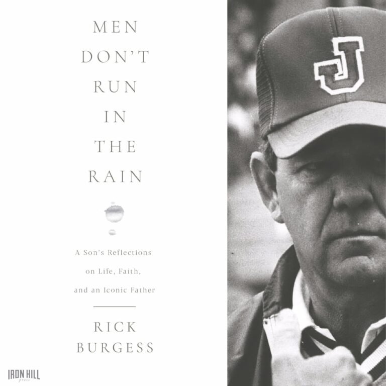 Faithful Fatherhood Lessons from Men Don't Run in the Rain