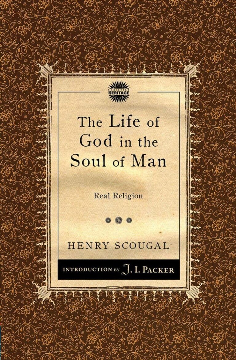 Ignite Your Faith Journey: A review of The Life of God in the Soul of Man: Real Religion (Packer Introductions)