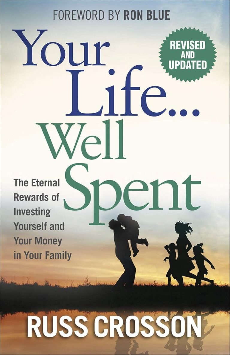Investing in Family: A Christian Man's Guide to Lasting Legacy