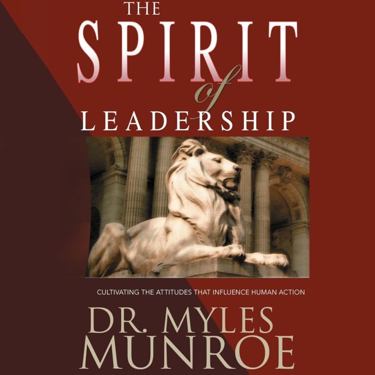 Lead with Faith and Strength: A Review of Spirit of Leadership