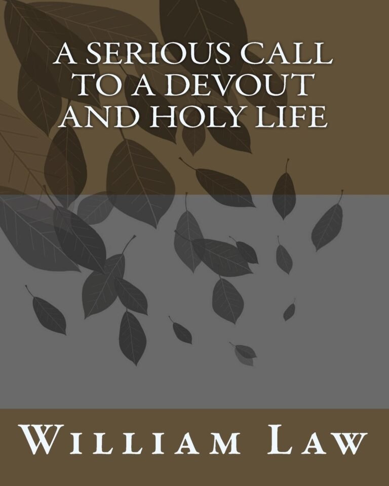 Mastering Godly Leadership in A Serious Call To A Devout Life