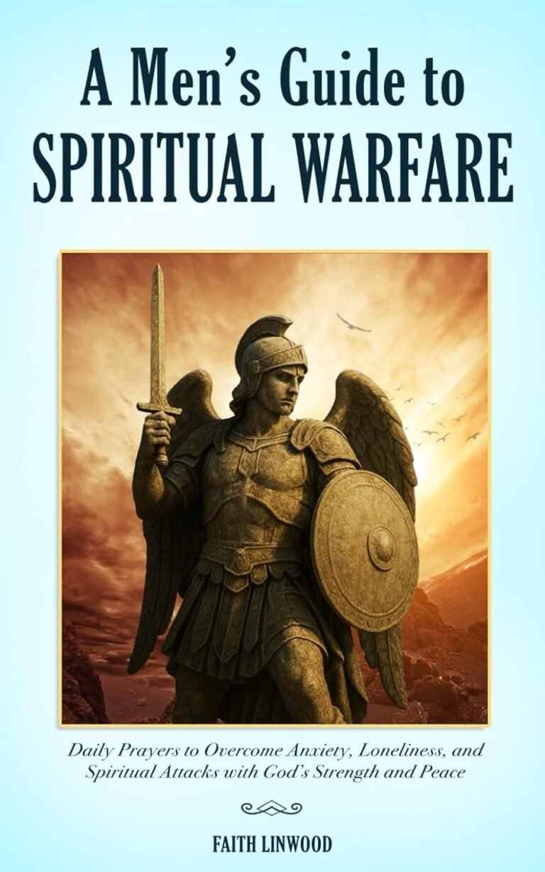 Overcome Life's Battles: A review of A Men’s Guide to Spiritual Warfare: Daily Prayers to Overcome Anxiety, Loneliness, and Spiritual Attacks with God’s Strength and Peace (Essential Christian Books)