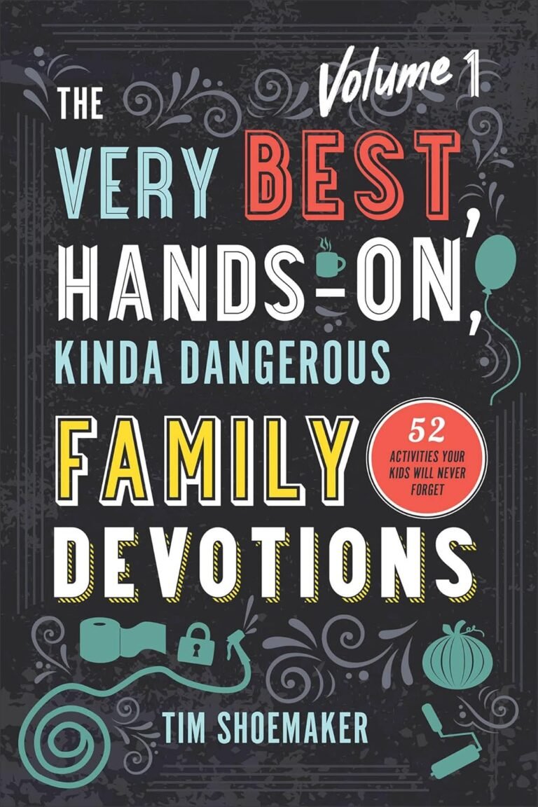 Powerful Family Devotions to Lead Your Kids in Faith