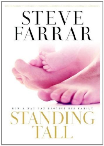Protect Your Family with Purpose: A review of Standing Tall: How a Man Can Protect His Family