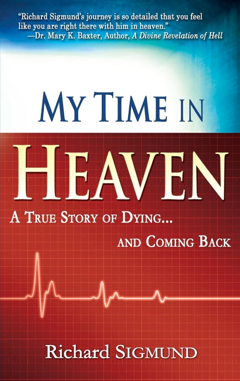 Rediscover Your Purpose: A review of My Time in Heaven: One Man's Remarkable Story of Dying and Coming Back