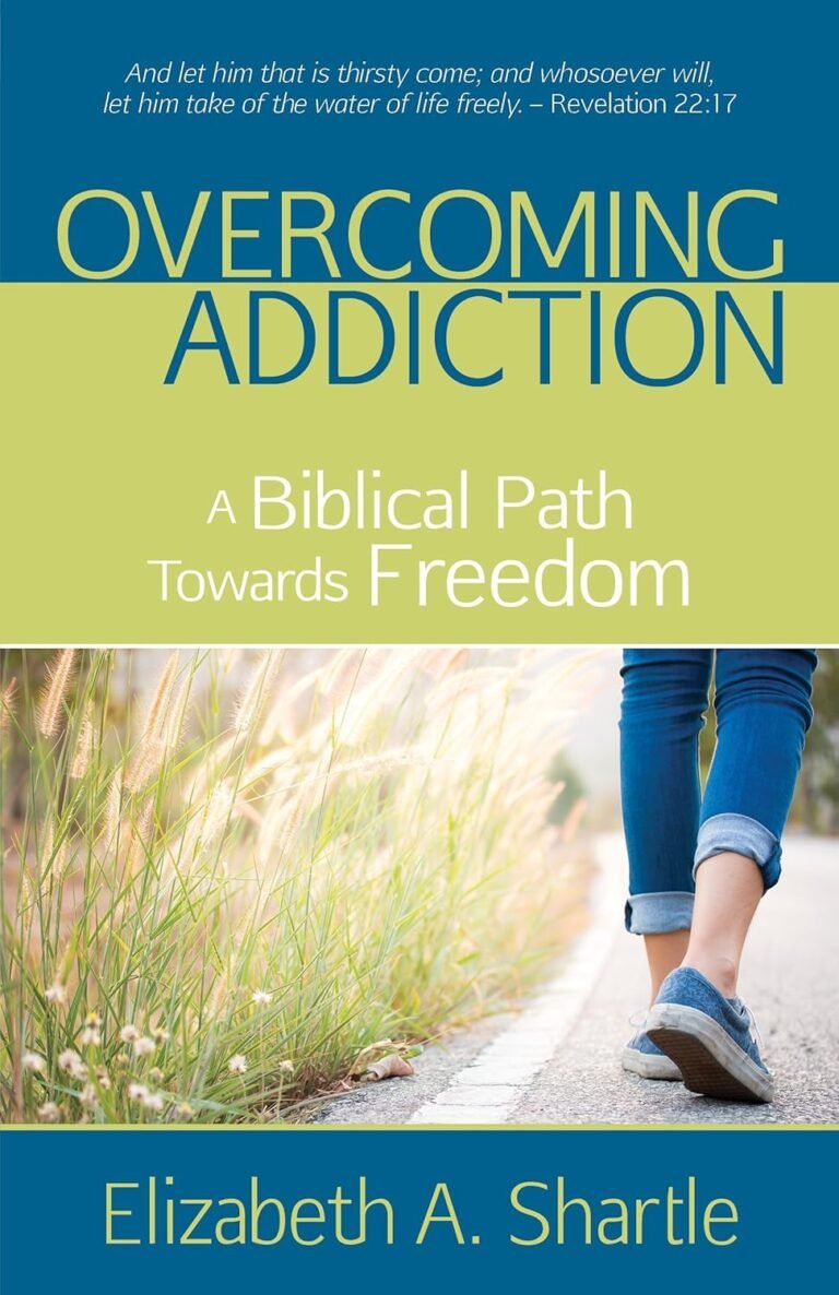 Strength and Freedom: A Christian Men's Guide to Overcoming Addiction