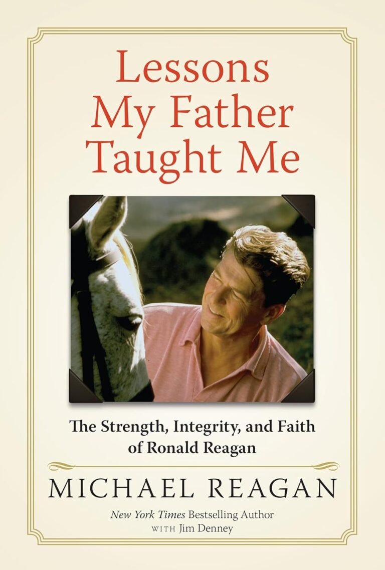 Strength and Integrity in Fatherhood Lessons from Reagan