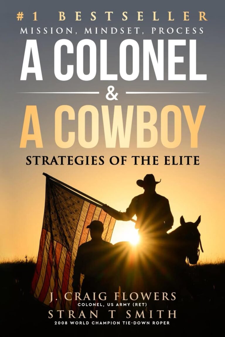 Strength and Purpose: Unleashing Godly Masculinity in A Colonel & A Cowboy